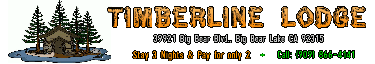 Rentals at Timberline Lodge Big Bear Lake - Motels - Hotels - Lodging - Resort - Cabins